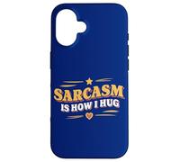 Sarcasm Is How I Hug Sarcastica Citazione Verbale Ironia Abbraccio Fan Custodia per iPhone 16