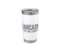 Sarcasm Is My Love Language Bicchiere termico in acciaio inox doppia parete