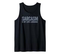 Sarcasm Is My Love Language Canotta