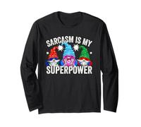 Sarcasm Is My Superpower Gnomes for Women Men And Superhero Maglia a Manica