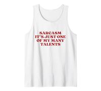 Sarcasm It's Just One Of My Many Talents Y2k Trendy Canotta