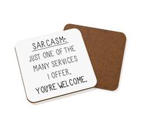 Sarcasm Uno Di The Molti Servizi Sottobicchiere - Scherzo Divertente
