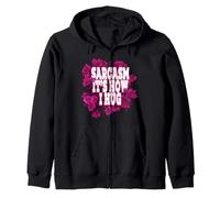 Sarcasmo È Come Abbraccio Le Donne Divertente Slogan Sarcastico Floreale Felpa con Cappuccio