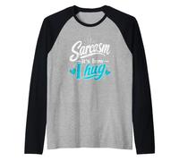 Sarcasmo, È così Che Abbraccio l'umorismo Sarcastico Irriverente Maglia con Maniche Raglan