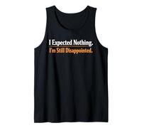 Sarcasmo I Expected Nothing I'm Still Delappointed Funny Mens Canotta