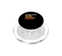 Sarcasmo Non sono cattivo sono solo troppo vecchio per fingere che mi piaci PopSockets PopGrip per MagSafe