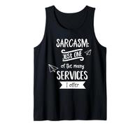 Sarcasmo Solo Uno dei Tanti Servizi Che offro Scherzo umoristico Canotta