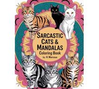 Sarcastic Cats & Mandalas Coloring Book