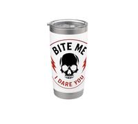 Sarcastic dark Rebel Attitude Bold Saying Bite Me I Dare You Bicchiere termico in acciaio inox doppia parete