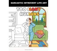 Sarcastic Introvert Life Art: Bold & Easy Sarcastic Introvert Coloring Book for Adults | Funny Quotes, Relatable Antisocial Scenes & Stress Relief | Perfect Gift for Quiet Souls