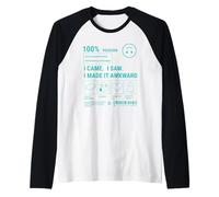 Sarcastic Social Anxiety des. I Came I Saw I Made It Awkward Maglia con Maniche Raglan