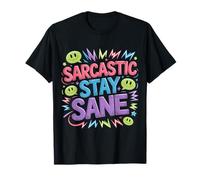 Sarcastic Stay Sane Witty Wellness Puns - Maglietta