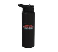 Sarcastic Trust AI Double Check Everything Citazioni AI divertenti Stainless Steel Insulated Water Bottle