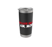 Sarcastico Detto Divertente Sarcasmo Amante Tu Sembri Mean I Am Move Bicchiere termico in acciaio inox doppia parete