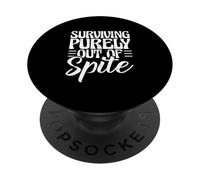 Sarcastico Detto Divertente Sarcasmo Sopravvivere Puramente Per Dispetto PopSockets PopGrip Adesivo