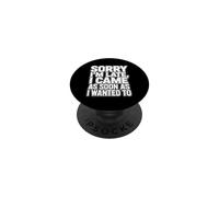 Sarcastico Detto Scusa Sono arrivato in ritardo Presto Volevo PopSockets PopGrip Adesivo