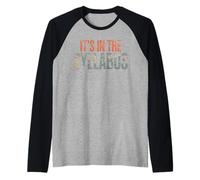 Sarcastico dicendo Che è nello Scherzo Scolastico Syllabus Donne Uomini Maglia con Maniche Raglan