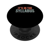 Sarcastico dicendo che è nello scherzo scolastico Syllabus Donne Uomini PopSockets PopGrip Adesivo