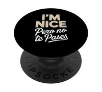 Sarcastico Dicendo Sono Bello Pero No Te Pases Umorismo Donne Uomini PopSockets PopGrip Adesivo