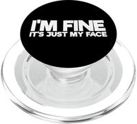 Sarcastico dire sarcasmo divertente I'm Fine It's Just My Face PopSockets PopGrip per MagSafe
