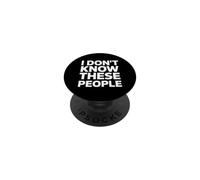 Sarcastico divertente detto non conosco queste persone PopSockets PopGrip Adesivo
