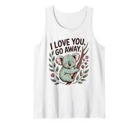 Sarcastico Koala I Love You Go Away Divertente Introvert Mamma Canotta