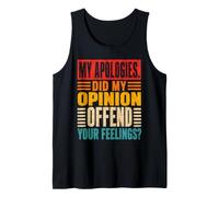 Sarcastico Opinione Offendi i Tuoi Sentimenti Retro Canotta