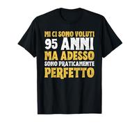 Sarcastico Regalo Buon Compleanno 95 Anni Regalo Uomo Donna Maglietta