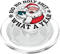 Sarcastico Santa - Ho Ho Holy Shit What a Year - Natale PopSockets PopGrip per MagSafe