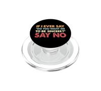 Sarcastico se mai dico vuoi che io sia sincero, dì di no PopSockets PopGrip per MagSafe