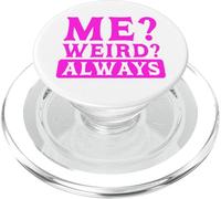 Sarcastico Umorismo Me? Strano? Sempre Sarcasmo PopSockets PopGrip per MagSafe