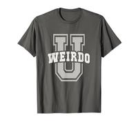 Sarcastico Weirdo University Stay Strana Alumni School It's Maglietta