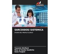 SARCOIDOSI SISTEMICA: STUDIO DEL PROFILO CLINICO