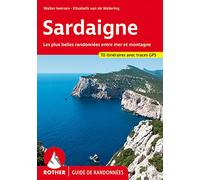 Sardaigne: 63 randonnées choisies sur le littoral en montagne
