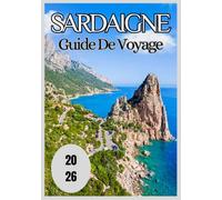 Sardaigne Guide de voyage 2026