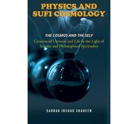 Sardar Irshad Shaheen Physics and Sufi Cosmology (Tascabile)