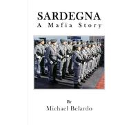 SARDEGNA: A Mafia Story