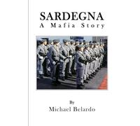 SARDEGNA: A Mafia Story