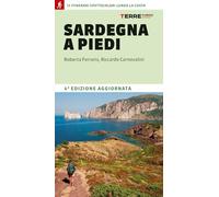 SARDEGNA A PIEDI. 13 ITINERARI SPETTACOLARI LUNGO LA COSTA - CARNOVALINI