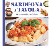 Sardegna a tavola. Le ricette della tradizione [Paperback] Concu, Giulio and Pod