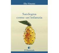 Sardegna come un'infanzia