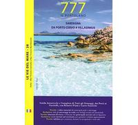 Sardegna. Da Porto Cervo a Villasimius