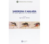 Sardegna e malaria. Un nuovo approccio a un antico malanno