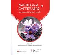 Sardegna e zafferano. Un racconto lungo i secoli