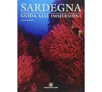 Sardegna. Guida alle immersioni
