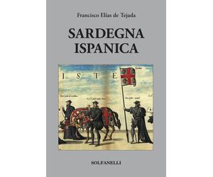 Sardegna ispanica - [Solfanelli]