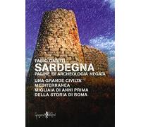 Sardegna. Pagine di archeologia negata