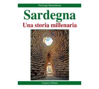 Sardegna. Una storia millenaria - [Capone Editore]