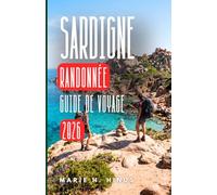 SARDIGNE RANDONNÉE GUIDE DE VOYAGE 2026