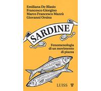 Sardine. Fenomenologia di un movimento di piazza